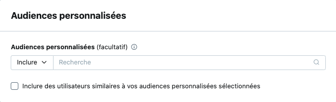 Ciblage d'audiences personnalisées